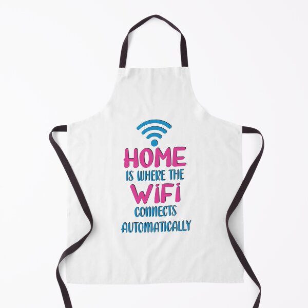 Item preview, Home is Where The WiFi Connects Automatically designed and sold by TheInkElephant.