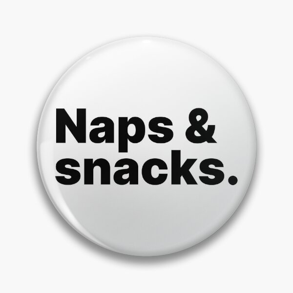 Item preview, Naps & snacks | Food and drink - black text designed and sold by ThingsOnTees.