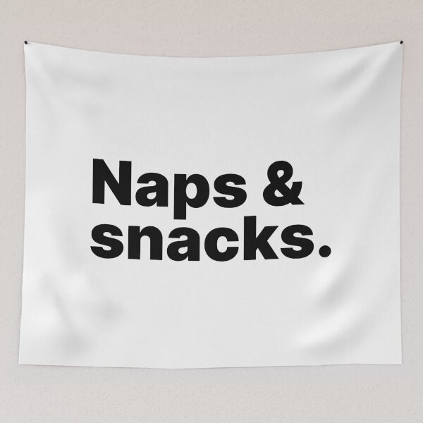 Item preview, Naps & snacks | Food and drink - black text designed and sold by ThingsOnTees.