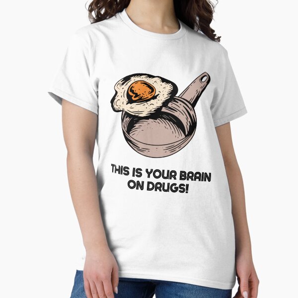 Item preview, This is your brain on drugs.  designed and sold by NicMacTees.