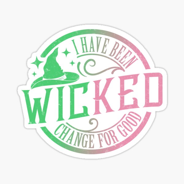 Item preview, Changed For Good Wicked designed and sold by kingfordesign.
