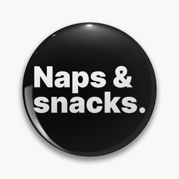 Item preview, Naps & snacks | Food and drink - white text designed and sold by ThingsOnTees.
