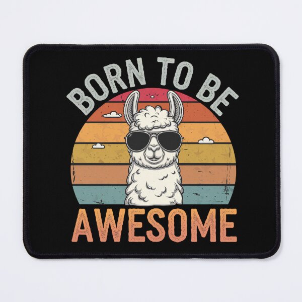 Item preview, Born to be awesome llama designed and sold by moimesfolies.