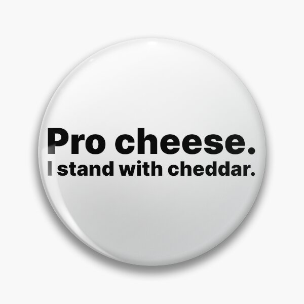 Item preview, Pro cheese. I stand with cheddar - black text designed and sold by ThingsOnTees.