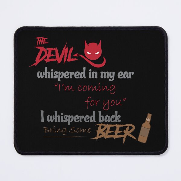 Item preview, The Devil Whispered in my ear designed and sold by jadaBees.