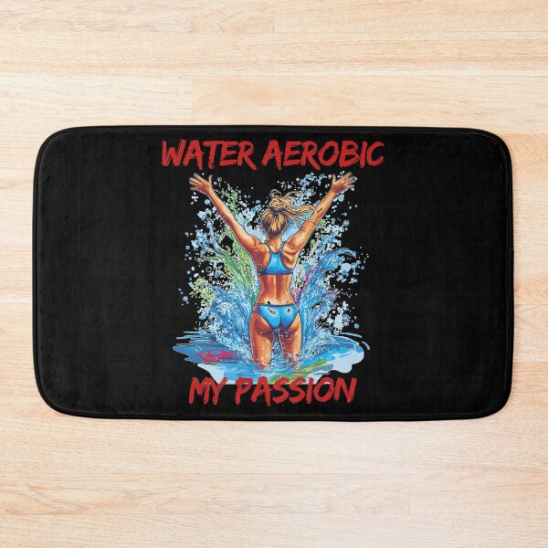 Item preview,  Water aerobic my passion - Water aerobic - For water aerobics - Aqua aerobics - Water aerobics - Funny aqua aerobics - Water aerobics lover designed and sold by GivesItMyAll.