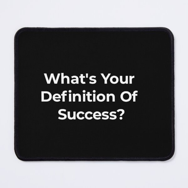 Item preview, What's your definition of success  designed and sold by TextAura™.