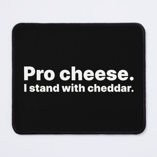 Item preview, Pro cheese. I stand with cheddar - white text designed and sold by ThingsOnTees.