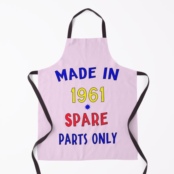 Item preview, Made in 1961 - Spare Parts Only  designed and sold by DigitalandPhoto.