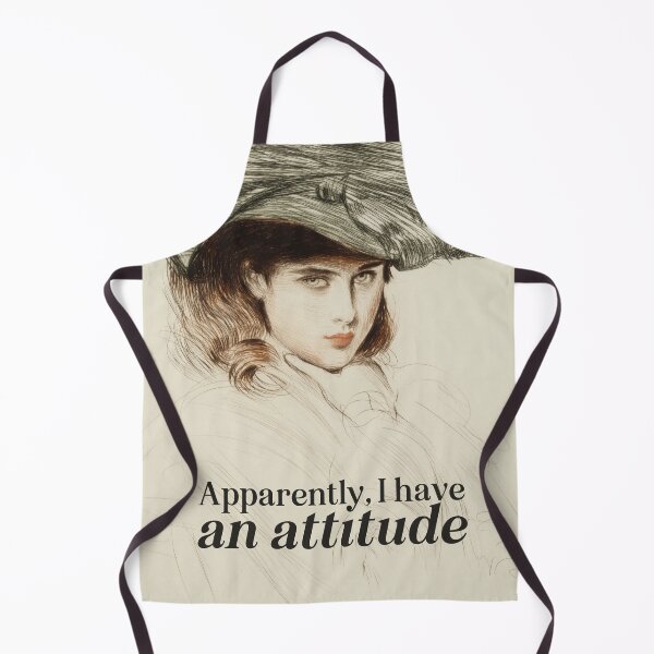 Item preview, Apparently I Have An Attitude designed and sold by OhFineArt.