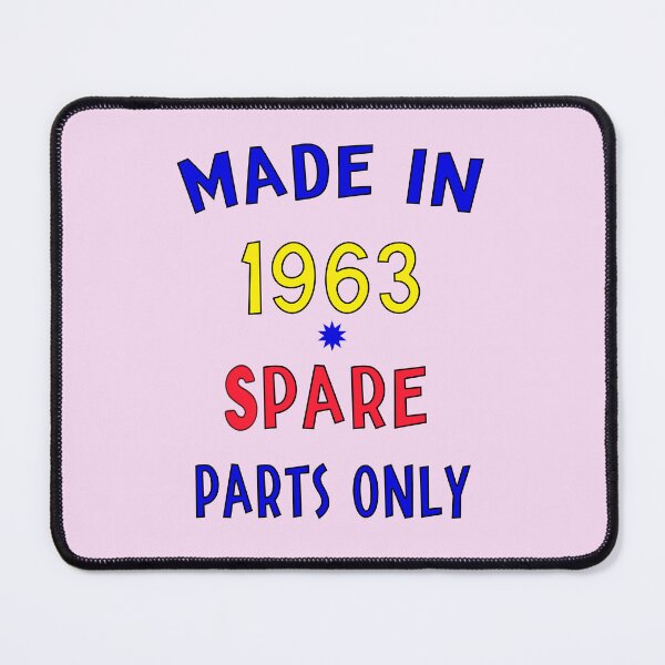 Item preview, Made in 1963 - Spare Parts Only designed and sold by DigitalandPhoto.