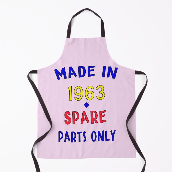 Item preview, Made in 1963 - Spare Parts Only  designed and sold by DigitalandPhoto.