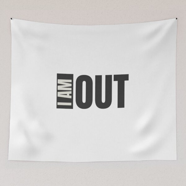 Item preview, I Am Out - Go Out in Style designed and sold by 0penvimark.