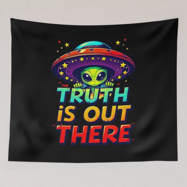 Item preview, The Truth Is Out There Alien UFO Funny Quote designed and sold by TheArtOfPat.