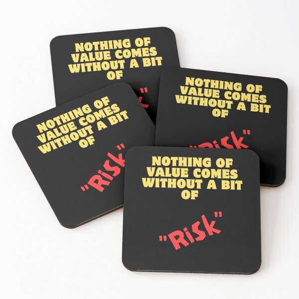 Item preview, Nothing Of Value Comes Without A Bit Of Risk - positive message for everyone designed and sold by Creomix.