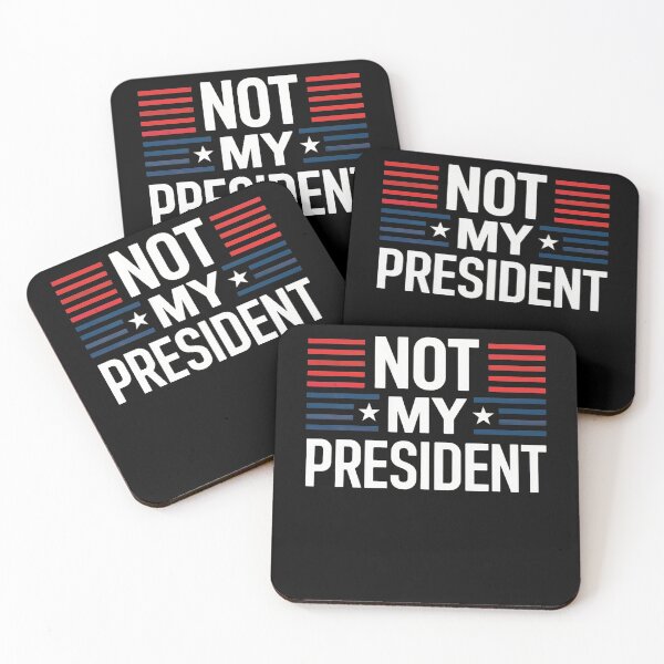 Item preview, Not my President designed and sold by ArtHavenDesign.