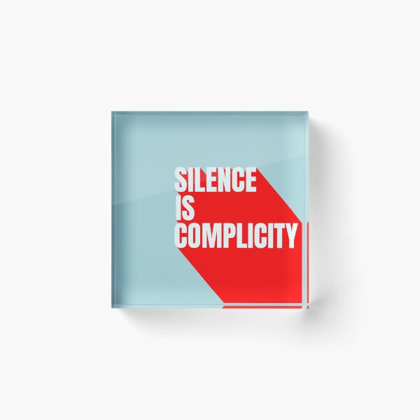 Item preview, Silence is Complicity designed and sold by DesignCollectiv.