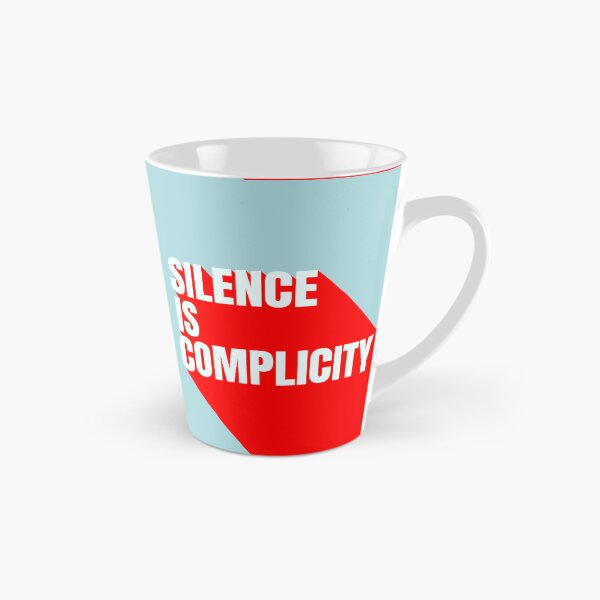 Item preview, Silence is Complicity designed and sold by DesignCollectiv.