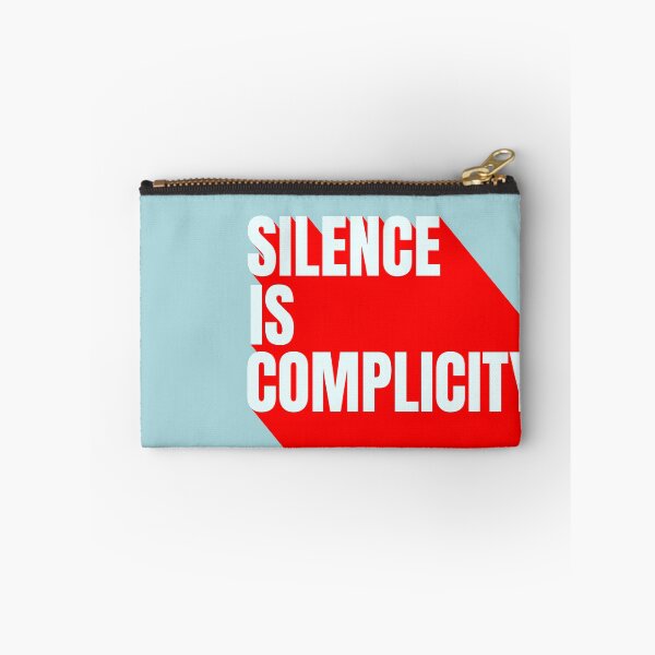 Item preview, Silence is Complicity designed and sold by DesignCollectiv.