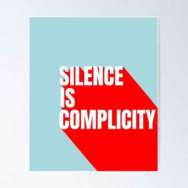 Item preview, Silence is Complicity designed and sold by DesignCollectiv.