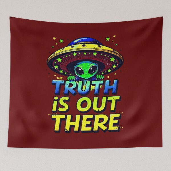Item preview, The Truth Is Out There Alien UFO Funny Quote designed and sold by TheArtOfPat.