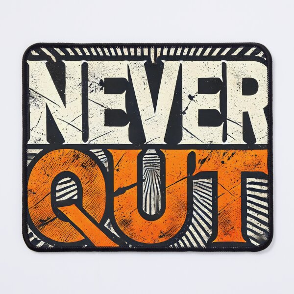 Item preview, Never Quit Quote T-Shirt designed and sold by DesignHub.