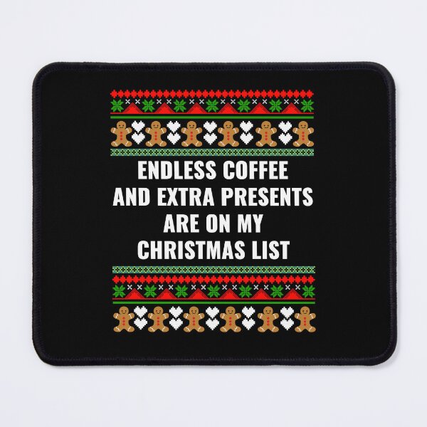 Item preview, Christmas Wish List Fun, Endless Coffee & Extra Presents designed and sold by Maria Garcia.