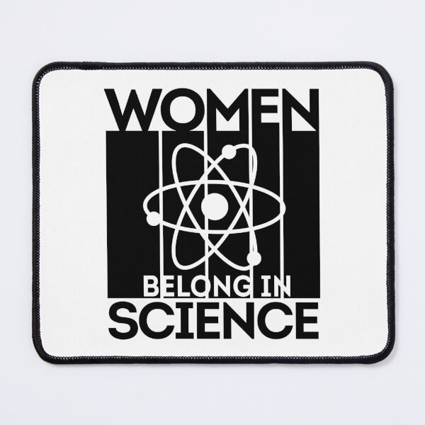 Item preview, Women Belong in Science - Feminist STEM Empowerment designed and sold by ScienceCorner.
