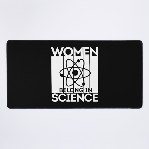 Item preview, Women Belong in Science - Feminist STEM Empowerment designed and sold by ScienceCorner.