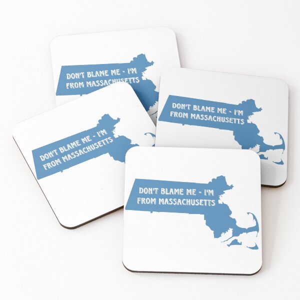 Item preview, Don’t Blame Me - I’m From Massachusetts designed and sold by juliasshop.