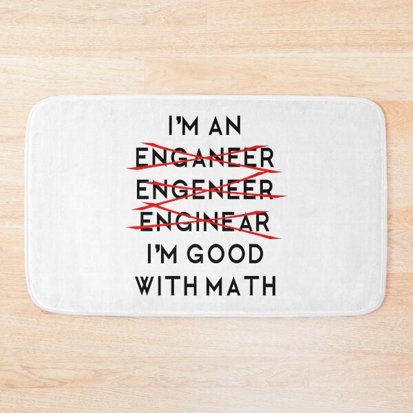 Item preview, I’m an Engineer - Funny Physics Humor designed and sold by ScienceCorner.