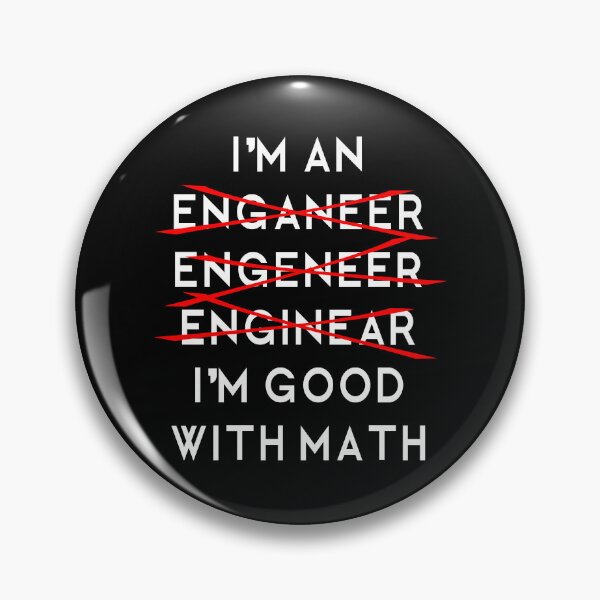 Item preview, I’m an Engineer - Funny Physics Humor designed and sold by ScienceCorner.