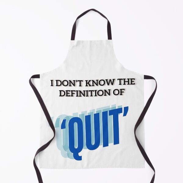 Item preview, I don't know  the Definition of 'Quit' designed and sold by Acorn-Studio.