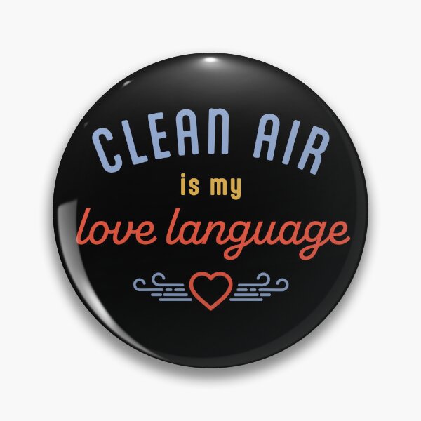 Item preview, Clean air is my love language designed and sold by sarahwlongcovid.
