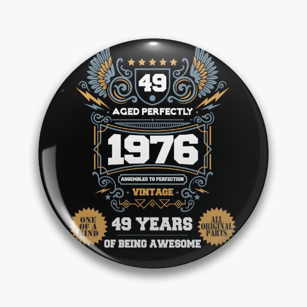 Item preview, Newest Vintage Aged Perfectly Awesome Since 1976 Legend, 2025 Limited Edition, 49th Birthday, Assembled to perfection, Legend is Born, 49 years of being awesome, All original parts designed and sold by DjenShop.