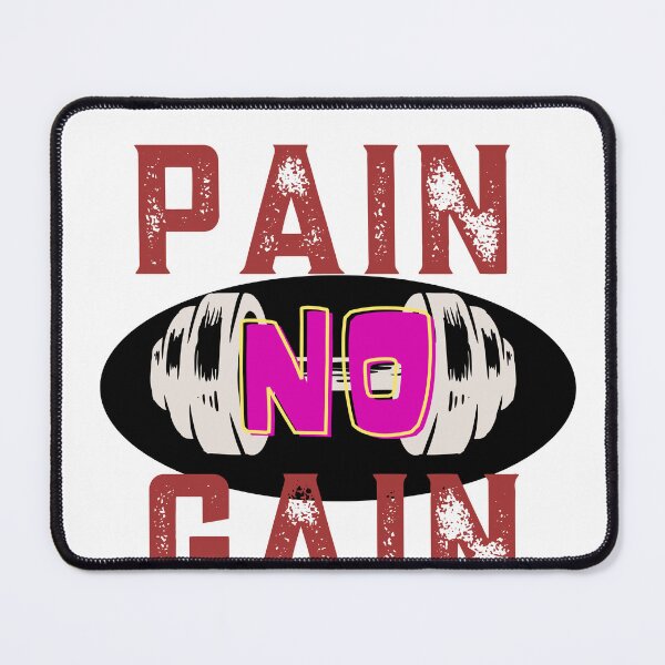 Item preview, No PAIN no gain designed and sold by Salah Naamani.