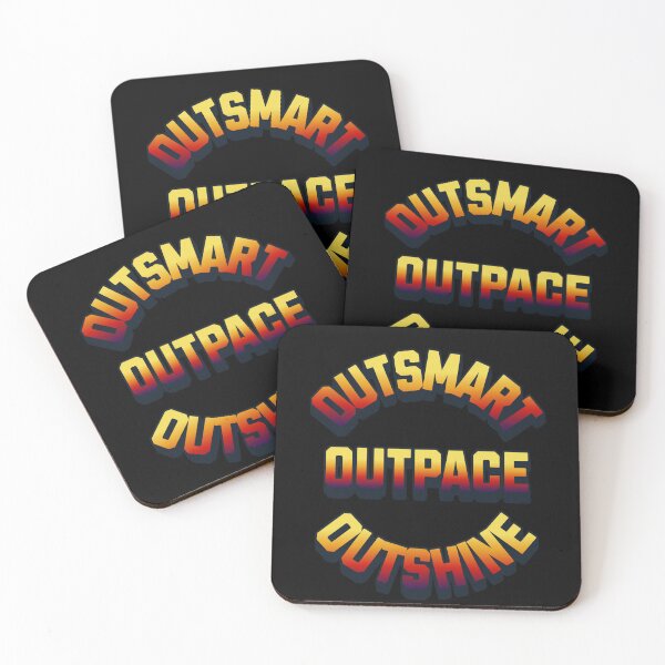 Item preview, Outsmart, Outpace, Outshine - Inspirational Quotes designed and sold by signshirtz.