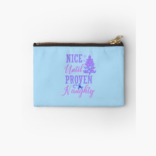 Item preview, Nice Until Proven Naughty Christmas Funny designed and sold by creativerooney.