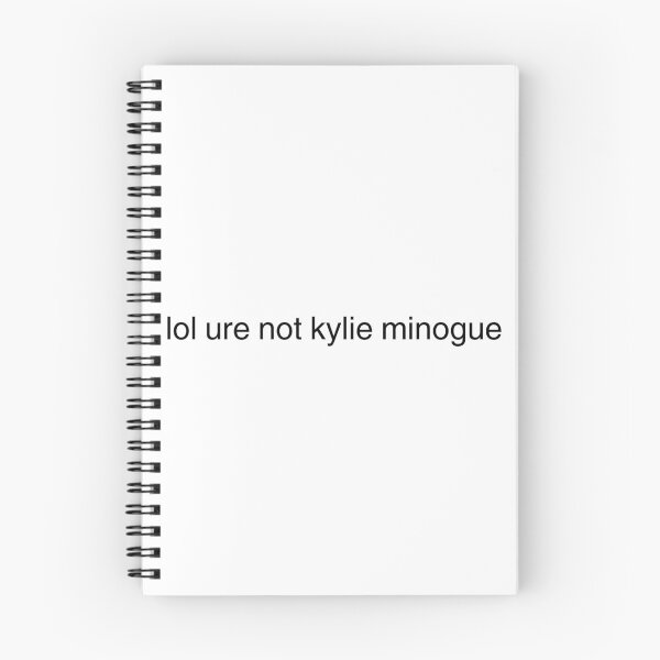 Item preview, lol ure not kylie minogue designed and sold by marcy grim.