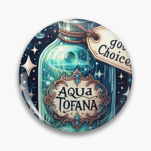 Item preview, Aqua Tofana Make Good Choices designed and sold by clintang.