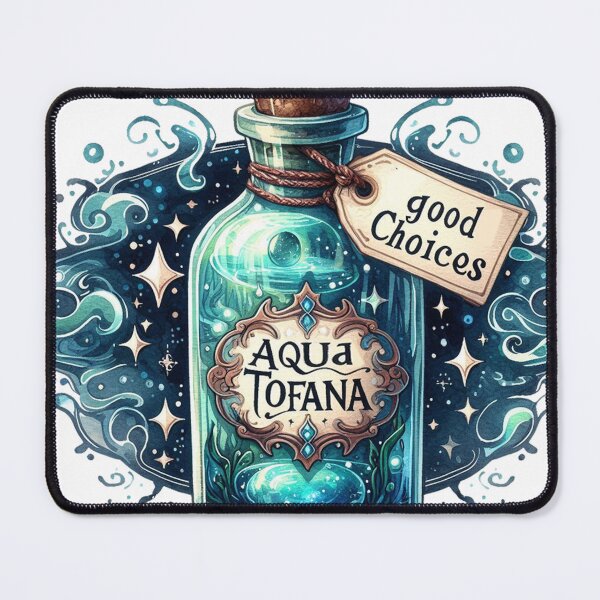 Item preview, Aqua Tofana Make Good Choices designed and sold by clintang.