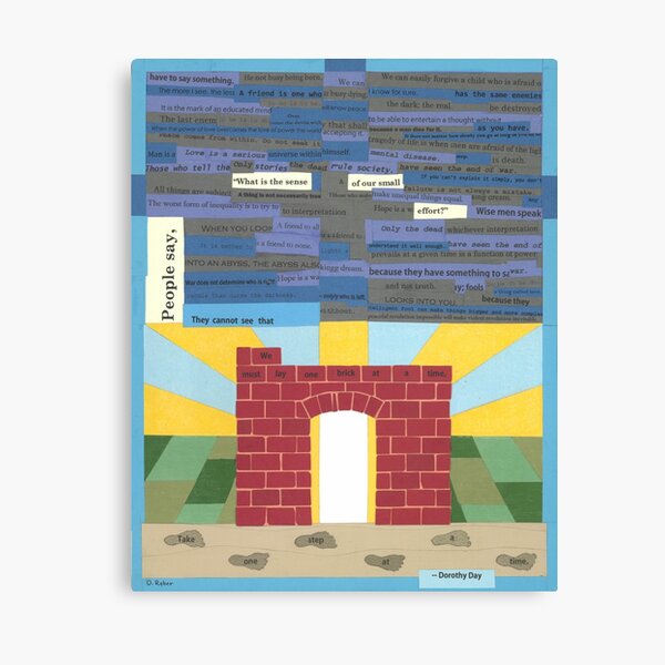 Item preview, Dorothy Day Quote: "People Say. . . " designed and sold by David Raber.