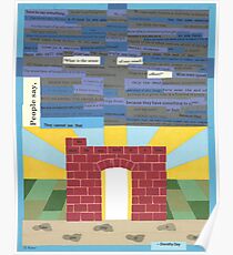 Dorothy Day Quote: "People Say. . . " Poster