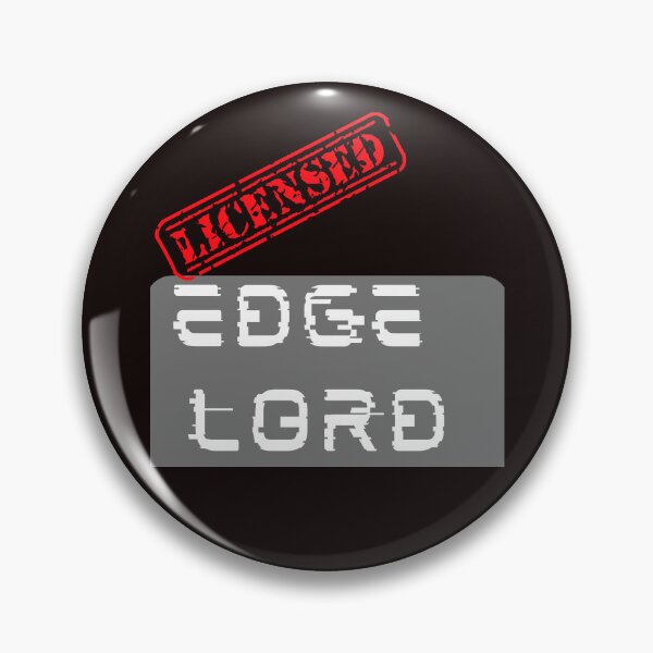 Item preview, Licensed EdgeLord designed and sold by DreamDarker.
