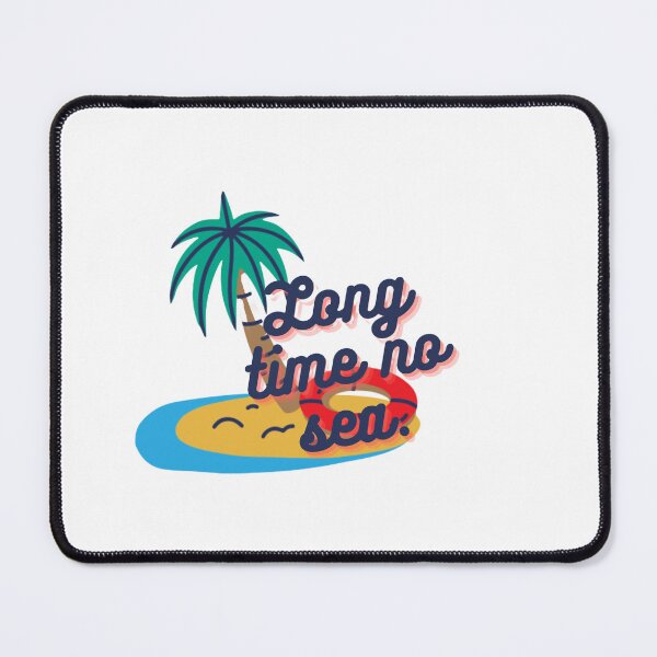 Item preview, Long time no sea. designed and sold by Asakirain.