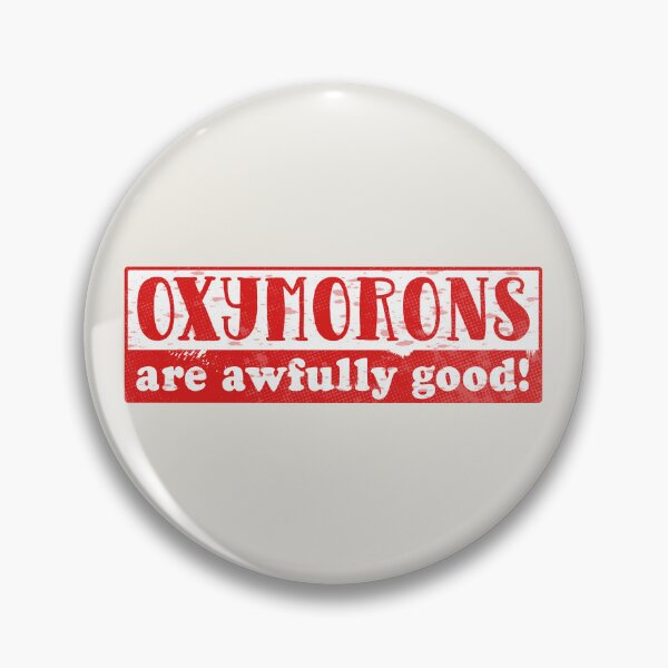 Item preview, Oxymoron designed and sold by piedaydesigns.