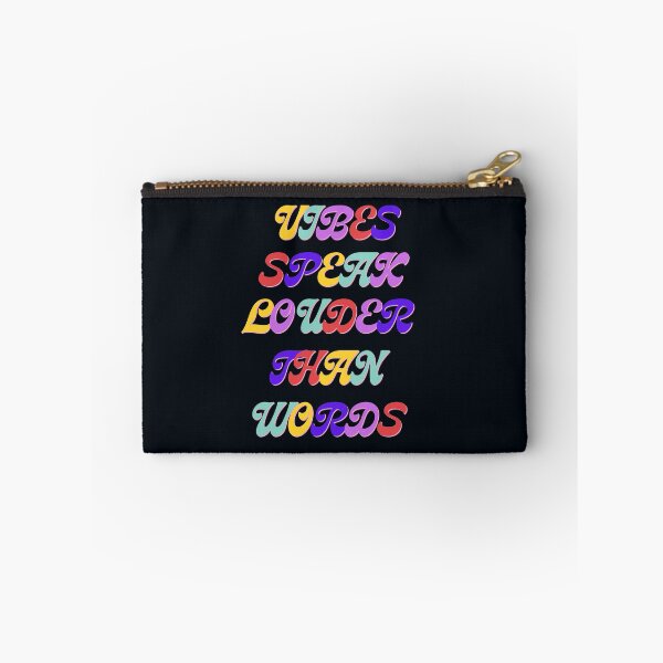Item preview, Vibes Speak Louder Than Words designed and sold by Ashsd.