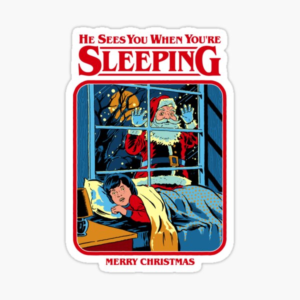 Item preview, He Sees You When You're Sleeping designed and sold by Steven Rhodes.
