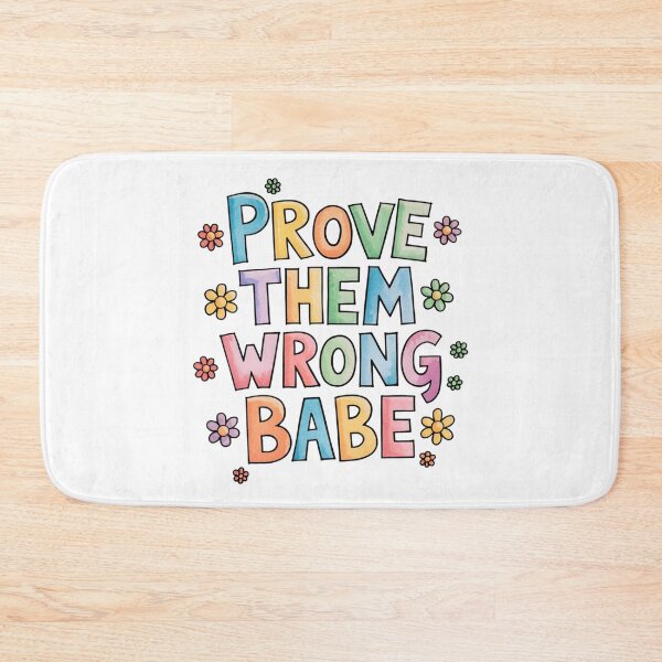 Item preview, Prove them wrong babe designed and sold by nimmitrends.