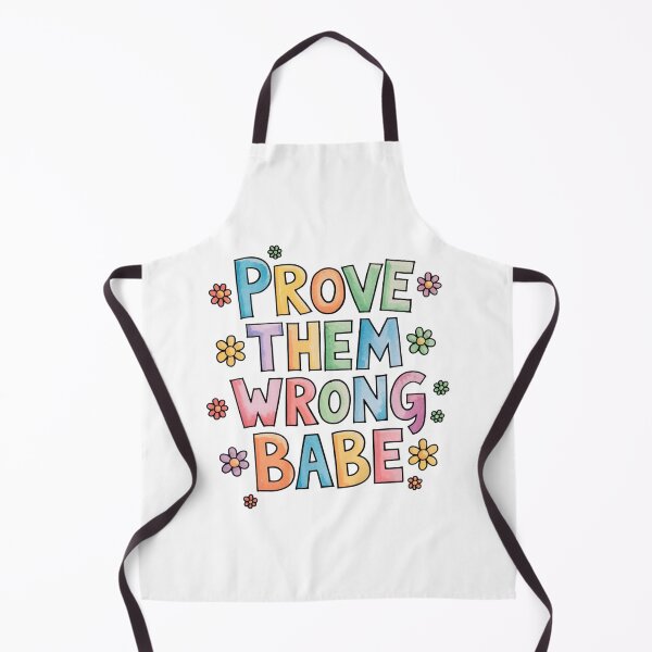 Item preview, Prove them wrong babe designed and sold by nimmitrends.